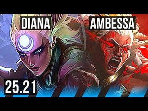 DIANA vs AMBESSA (MID) | Legendary, 16/4/10 | KR Diamond | 25.21