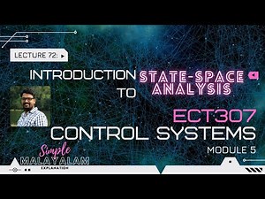 Introduction to state space analysis in control systems | CS - Module 5 | Lect 72
