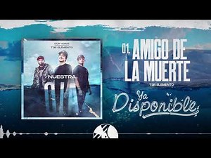 Amigo de la Muerte - T3R Elemento - DEL Records 2020