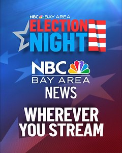 Looking for local election coverage? Stream NBC Bay Area on election night for the Bay Area races you care about. | NBC Bay Area