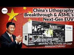 China's Lithography Breakthrough & ASML's Next-Gen EUV: Shaping the Future of Chip Manufacturing!