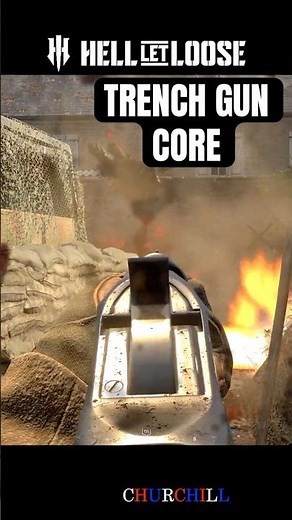 Hell Let Loose trench gun core gore