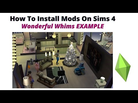 How To Install Wonderful Whims Mod For The Sims 4 | 2022
