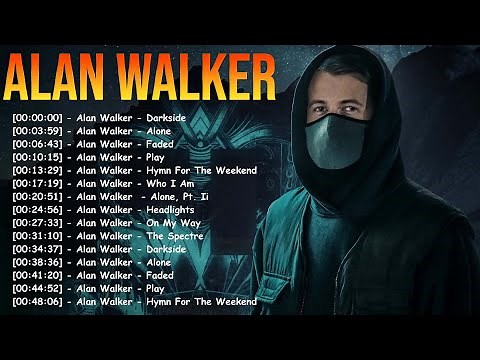 Alan Walker Ultimate Playlist - Top 20 Hits of All Time