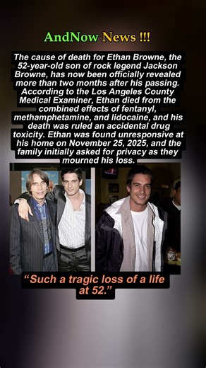 Cause of Death Revealed for Jackson Browne’s Son Ethan Browne at 52 #celebrity #news #shorts