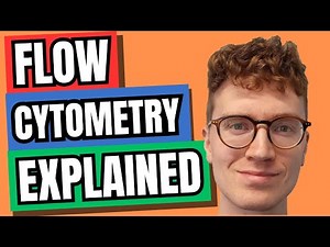FLOW CYTOMETRY EXPLAINED