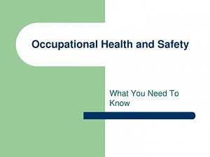 Occupational Health and Safety - SlideServe