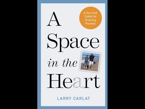 Larry Carlat: Finding Peace in the Space Left Behind