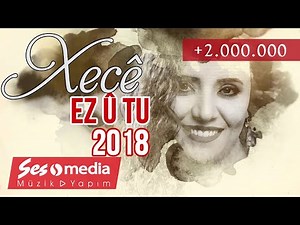 Xece - Ez û Tu Şarkı Sözleri