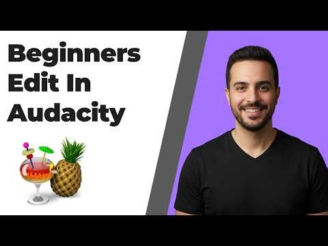 How To Edit In Audacity For Beginners (Easy Guide)