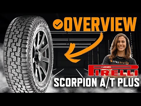 Pirelli Scorpion A/T Plus: Everything you need to know!