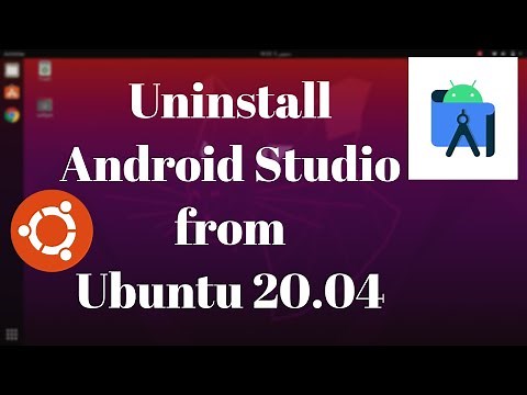 How to uninstall Android Studio from Ubuntu 20.04 LTS | Remove Android Studio from Ubuntu