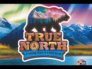 VBS 2025 True North!