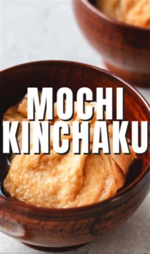 Mochi Kinchaku Tofu Pouch Recipe Stuffed Rice Cake Japanese Comfort Food