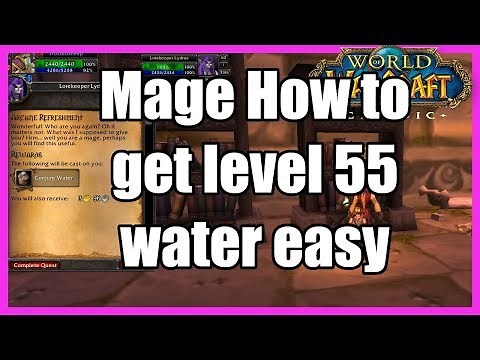 How to get the Mage Quest for Conjure Water Rank 7, WoW Classic Arcane Refreshment