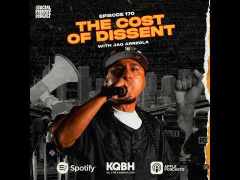 EP170: The Cost of Dissent with Jag Arreola