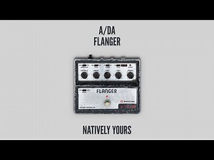 A/DA Flanger Teaser