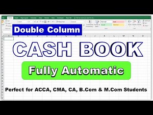 how to create Cash Book in excel fully automatic | Perfect for ACCA, CMA, CA, B.Com & M.Com Students