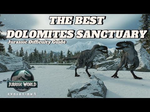 DOLOMITES SANCTUARY | JWE3 | Jurassic Difficulty Guide