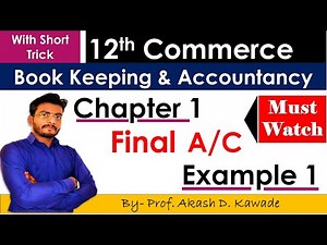 12th Commerce Chapter1 Partnership Final Accounts Example 1 with easy trick (BKA)