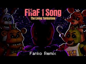 [SFM] FNaF 1 Song - The Living Tombstone (Fanko Remix)