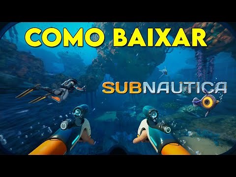 Como Baixar e Instalar Subnautica no PC de Forma Rápida e Fácil!