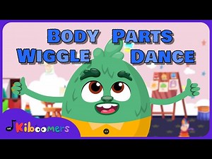 Body Parts Wiggle Dance - The Kiboomers Action Songs for Preschoolers - Videos For Kids