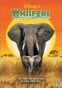 Whispers: An Elephant's Tale  (2000)
