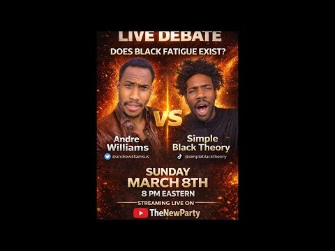 Does Black Fatigue Exist? Andre Williams vs Simple Black Theory Debate 📱