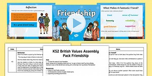 British Values Friendship Assembly Pack