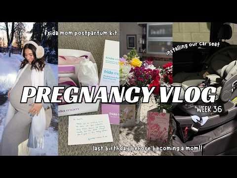 36 WEEKS PREGNANT | my 33rd birthday, growth scan, GBS swab, installing our car seat, postpartum kit