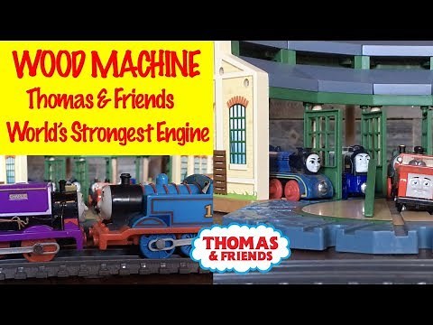 The WOOD MACHINE - World's Strongest Engine with THOMAS & FRIENDS Fun Toy Trains