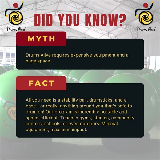🥁 MYTH: "Drums Alive requires expensive equipment and a huge space." ✅ TRUTH: All you need is a stability ball, drumsticks, and a base—or really, anything around you that's safe to drum on! Our program is incredibly portable and space-efficient. Teach in gyms, studios, community centers, schools, or even outdoors. Minimal equipment, maximum impact. https://www.drums-alive.com/ | Drums Alive