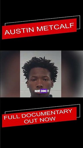 Austin Metcalf Case….. Inside the Criminal Investigation | Death Documentary