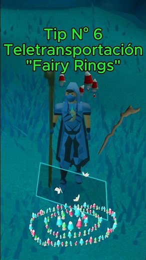 Tip N° 6 Teletransportación "Fairy Rings"