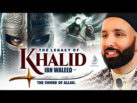 The Legacy Of Khalid Ibn Walid (RA) | The Sword of ALLAH and Undefeated Commander | Omer Suleiman