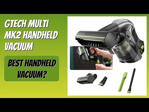 REVIEW (2026): Gtech Multi MK2 Handheld Vacuum. Features