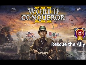 World Conqueror 3 Walkthrough - Rescue the Ally VII [HD]