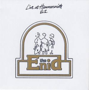 The Enid - Live At Hammersmith Vol II.