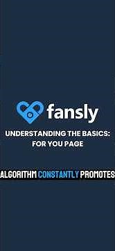 Fansly U: Basic FYP Tutorial