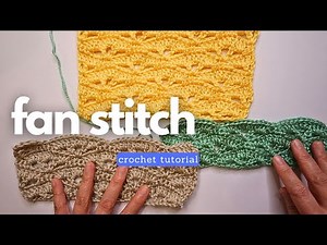 How to Crochet a Fan Stitch Pattern Tutorial - Easy and Beginner-friendly