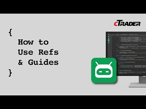 How to Use cTrader Automate References and Guides