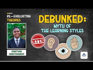 Debunked - The Learning Styles Theory