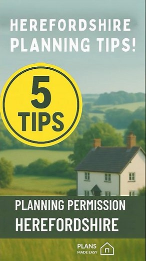 5 Easy Planning Permission Tips for Herefordshire!
