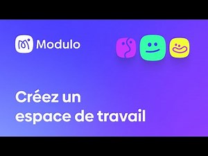 🏢 Comment créer un espace de travail dans Modulo 🚀 (Guide rapide)