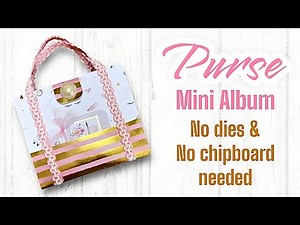 Purse Mini Album Tutorial 🌸 Fast & Easy - Use your Scraps ✂️