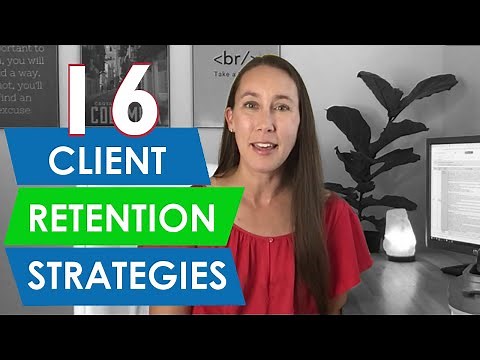 16 Client Retention Strategies (Keep Every Client!)