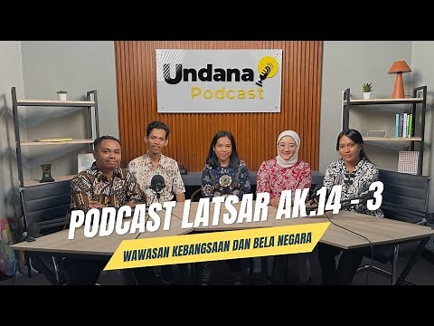 Wawasan Kebangsaan dan Bela Negara | PODCAST LATSAR AK.14-3
