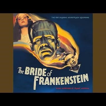 Main Title – The Bride of Frankenstein