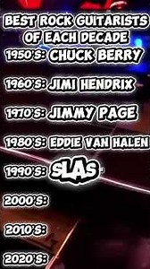 Best Rock Guitarists of Each Decade (1950’s-2020’s)